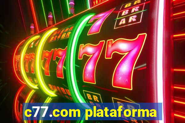 c77.com plataforma